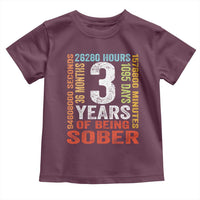 3 Years Of Being Sober Toddler T Shirt 3 Years Sobriety Anniversary Addiction Recovery