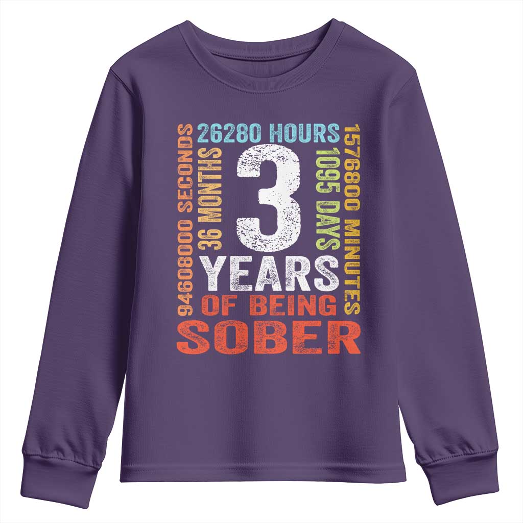 3 Years Of Being Sober Youth Sweatshirt 3 Years Sobriety Anniversary Addiction Recovery
