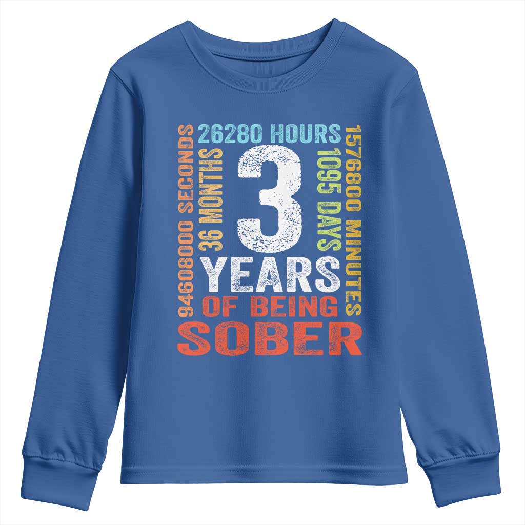 3 Years Of Being Sober Youth Sweatshirt 3 Years Sobriety Anniversary Addiction Recovery
