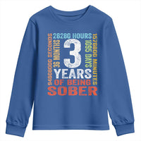 3 Years Of Being Sober Youth Sweatshirt 3 Years Sobriety Anniversary Addiction Recovery