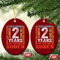 2 Years Of Being Sober Ceramic Ornament 2 Years Sobriety Anniversary Addiction Recovery