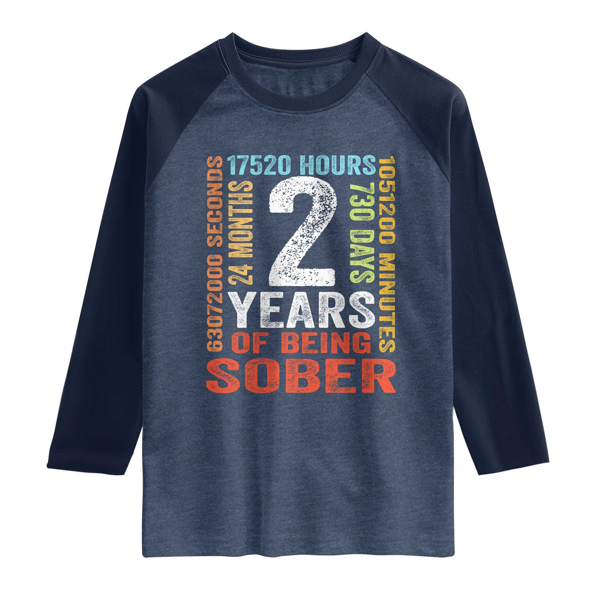 2 Years Of Being Sober Raglan Shirt 2 Years Sobriety Anniversary Addiction Recovery