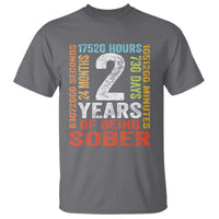 2 Years Of Being Sober T Shirt 2 Years Sobriety Anniversary Addiction Recovery
