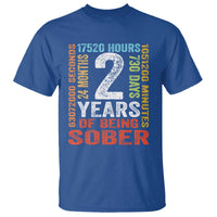 2 Years Of Being Sober T Shirt 2 Years Sobriety Anniversary Addiction Recovery