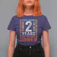 2 Years Of Being Sober T Shirt For Women 2 Years Sobriety Anniversary Addiction Recovery