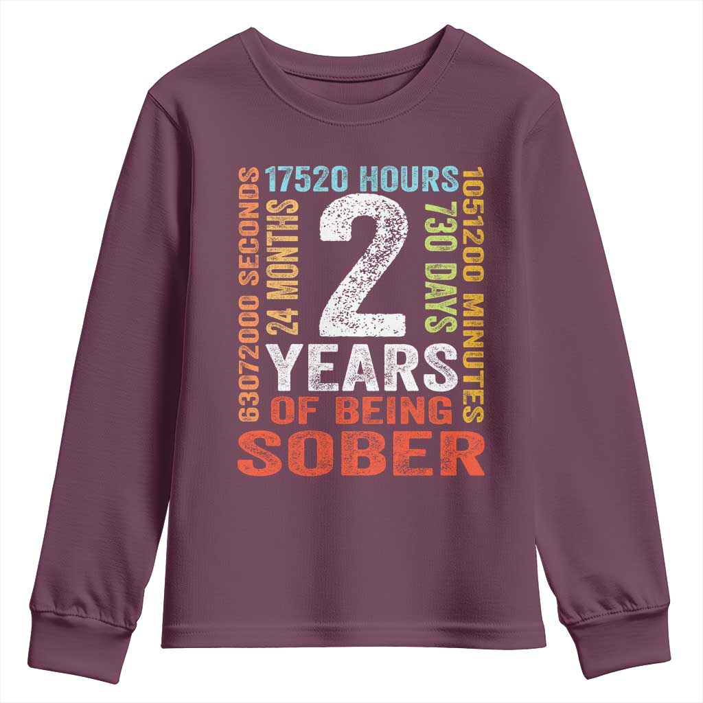 2 Years Of Being Sober Youth Sweatshirt 2 Years Sobriety Anniversary Addiction Recovery