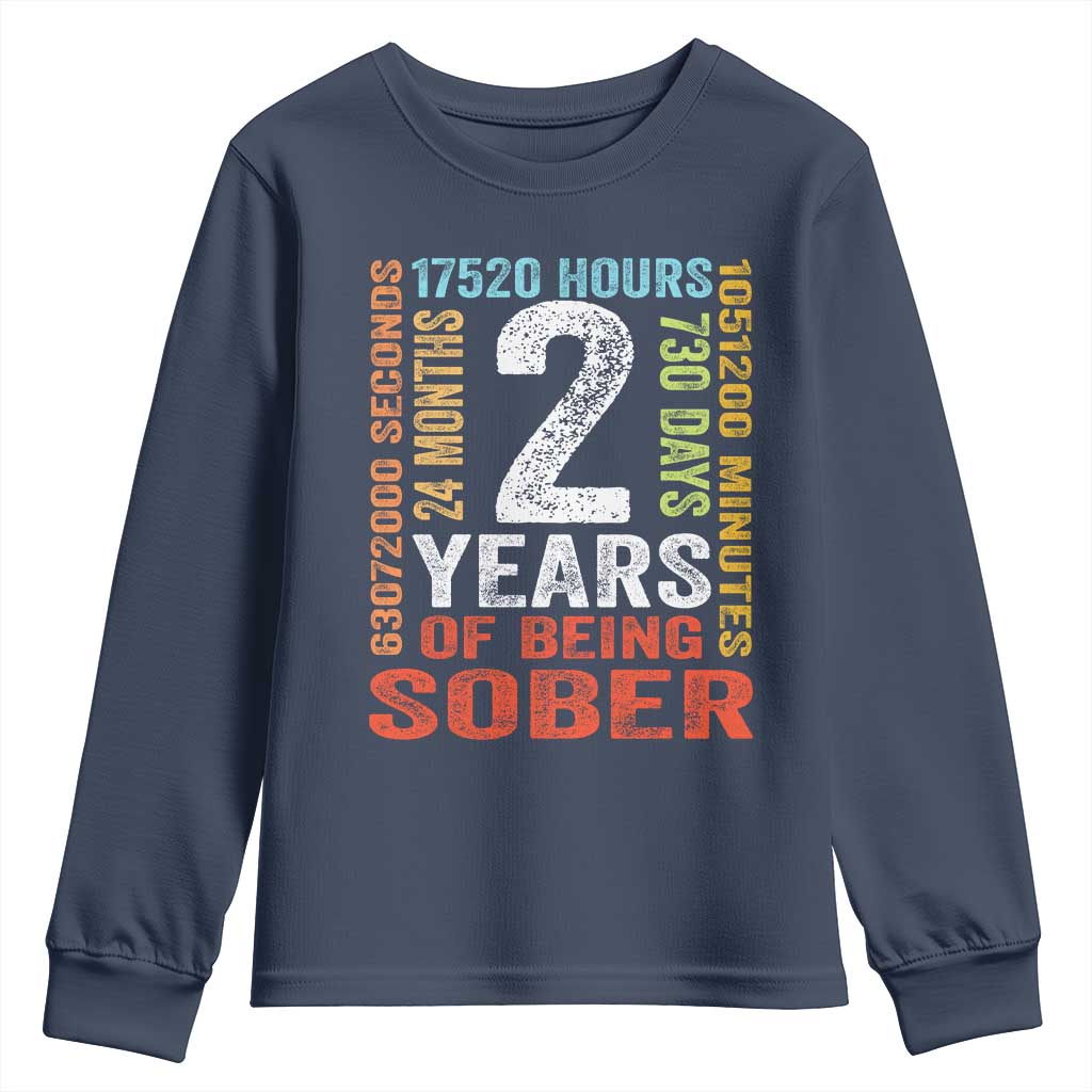 2 Years Of Being Sober Youth Sweatshirt 2 Years Sobriety Anniversary Addiction Recovery