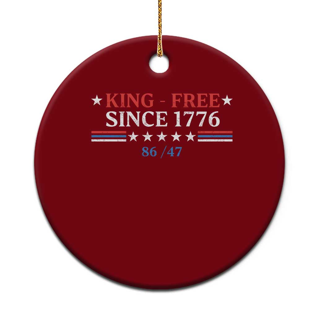 Funny King Free Since 1776 8647 Ceramic Ornament - Wonder Print Shop