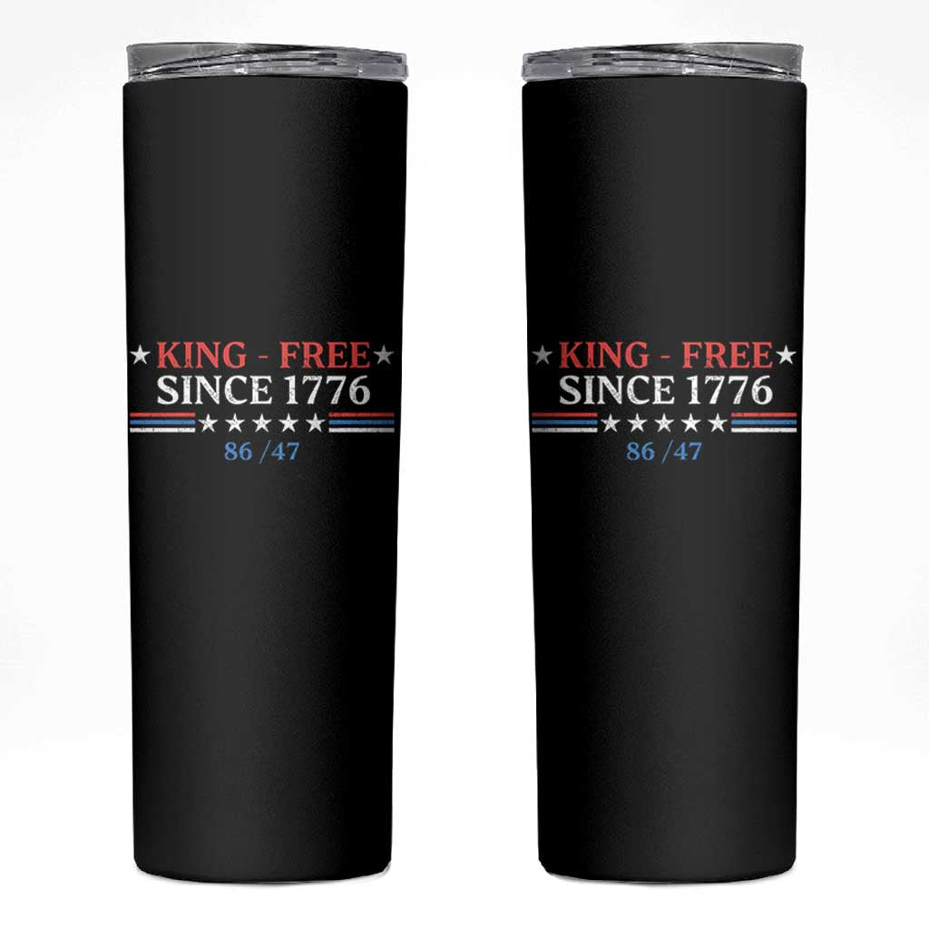 Funny King Free Since 1776 8647 Skinny Tumbler