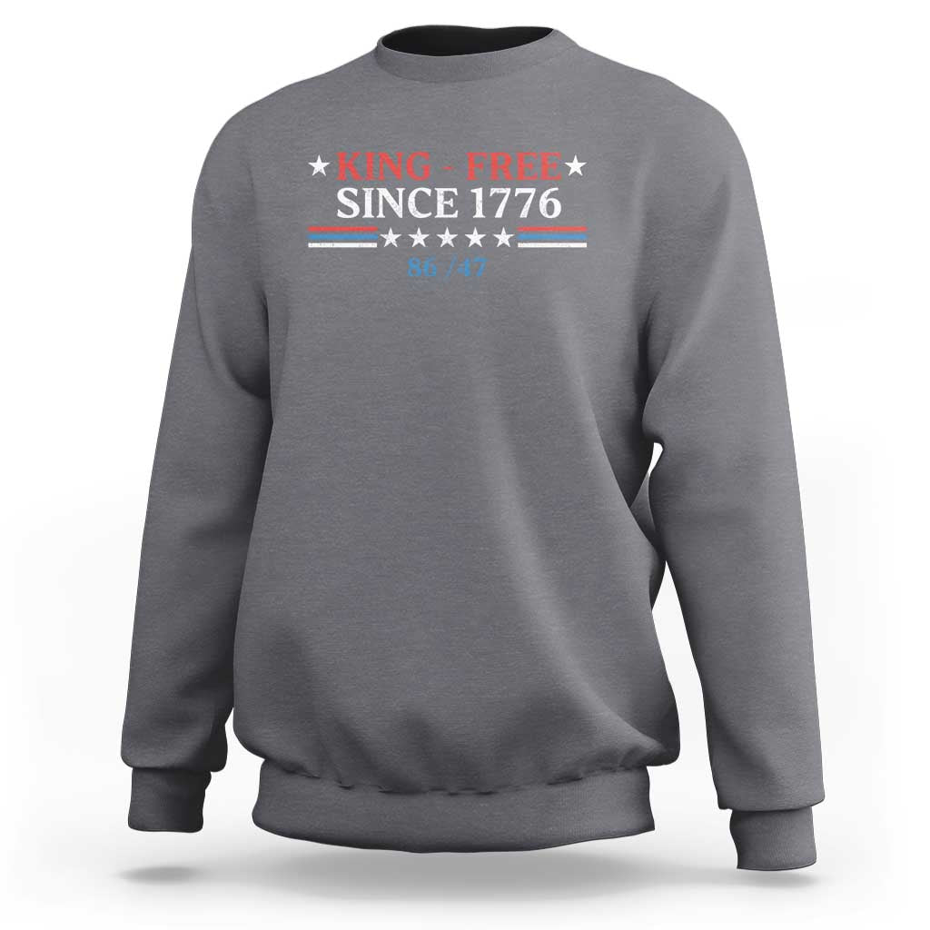 Funny King Free Since 1776 8647 Sweatshirt