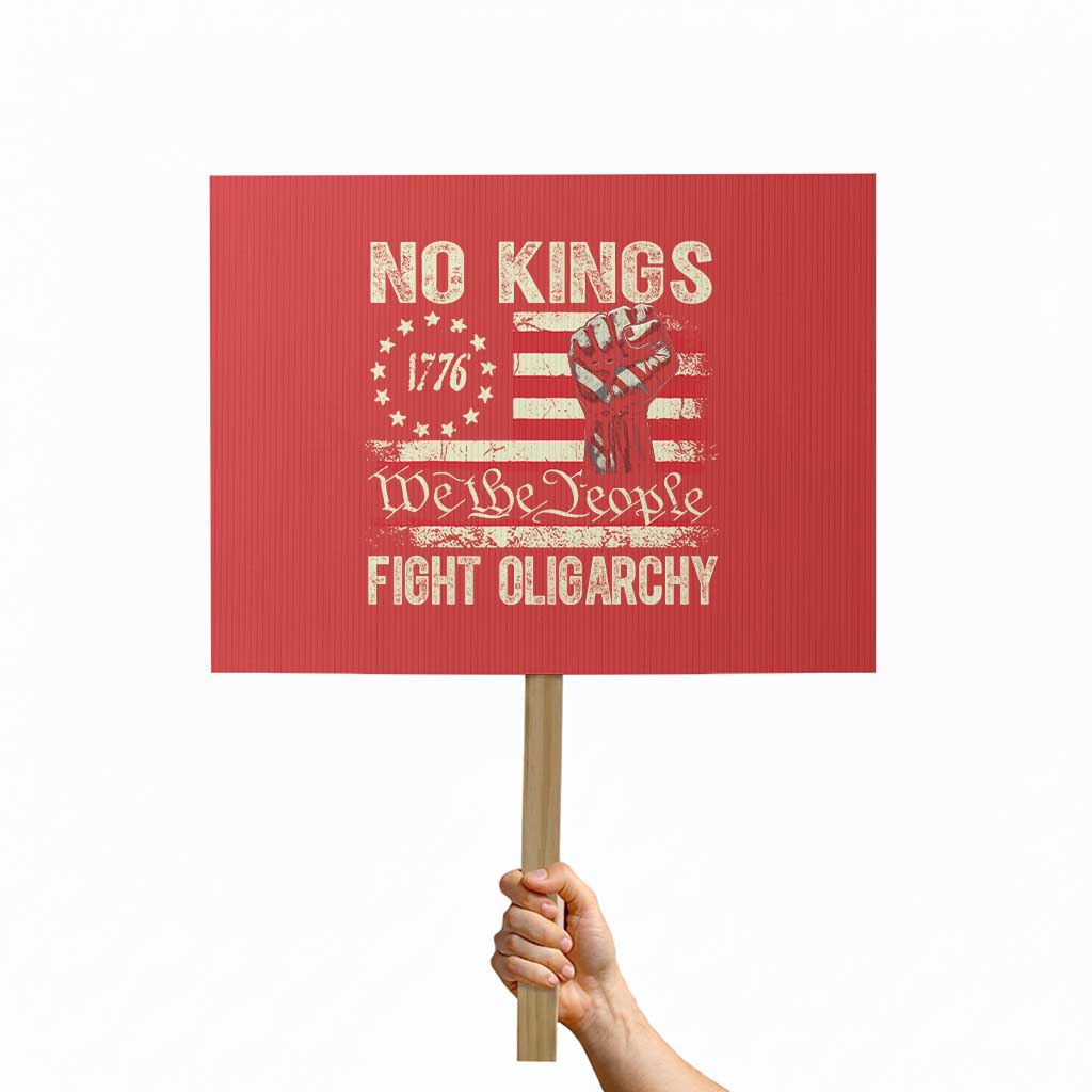 Funny No Kings Fight Oligarchy Protest Sign Betsy Ross Flag Hand Fist - Wonder Print Shop
