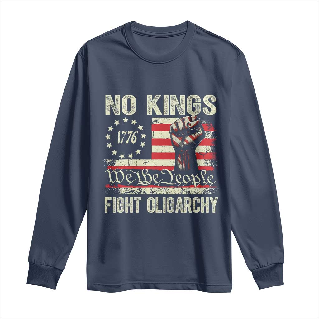 Funny No Kings Fight Oligarchy Long Sleeve Shirt Betsy Ross Flag Hand Fist - Wonder Print Shop