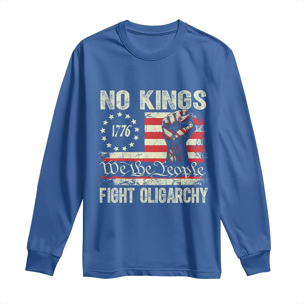 Funny No Kings Fight Oligarchy Long Sleeve Shirt Betsy Ross Flag Hand Fist - Wonder Print Shop