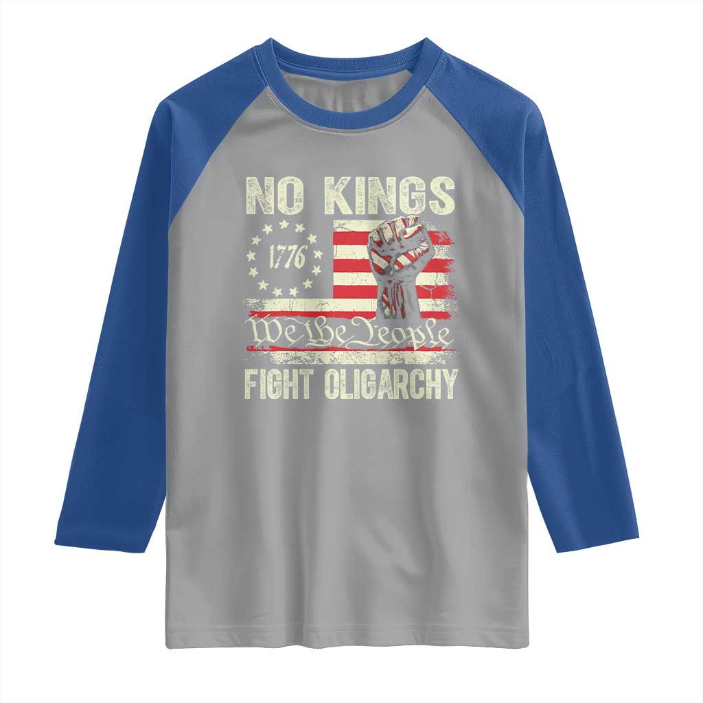 Funny No Kings Fight Oligarchy Raglan Shirt Betsy Ross Flag Hand Fist - Wonder Print Shop