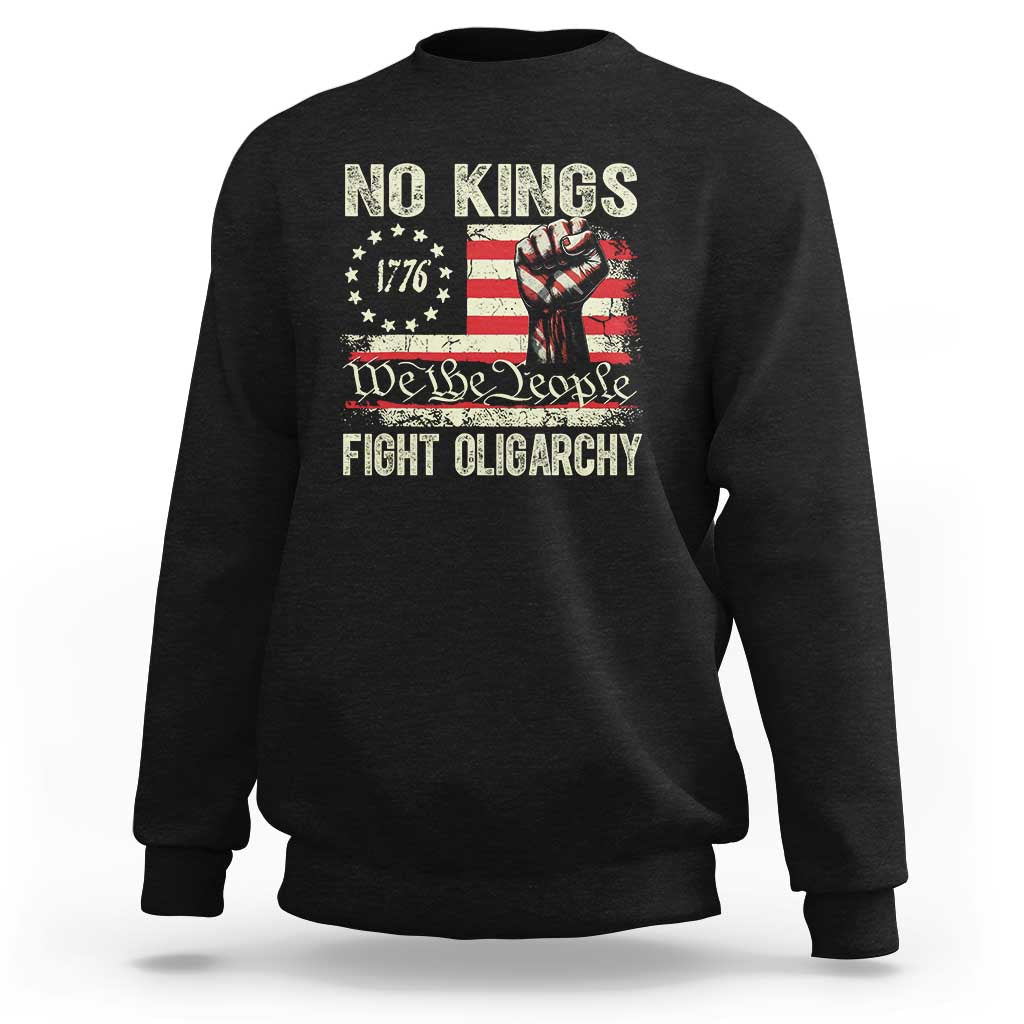 Funny No Kings Fight Oligarchy Sweatshirt Betsy Ross Flag Hand Fist - Wonder Print Shop