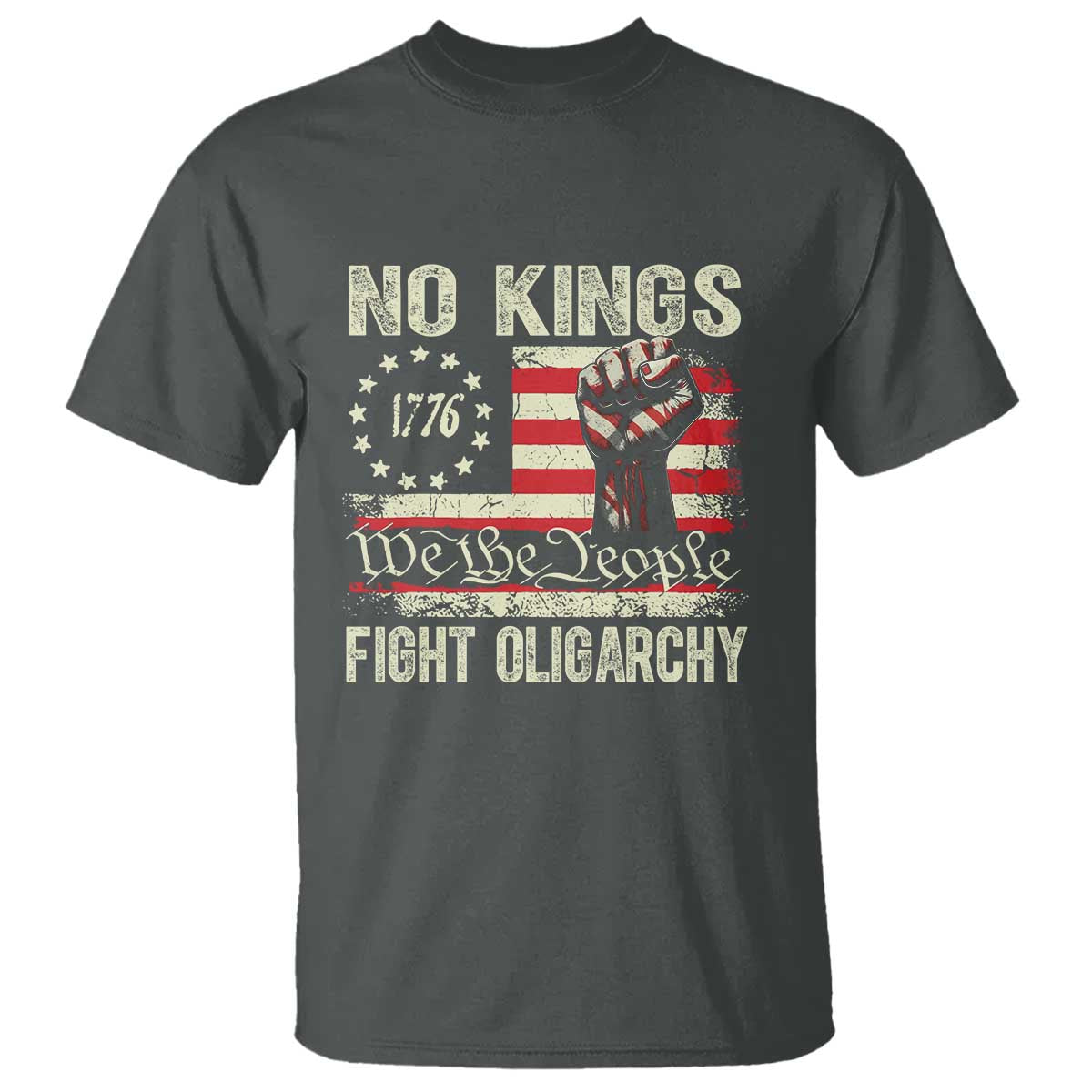 Funny No Kings Fight Oligarchy T Shirt Betsy Ross Flag Hand Fist - Wonder Print Shop
