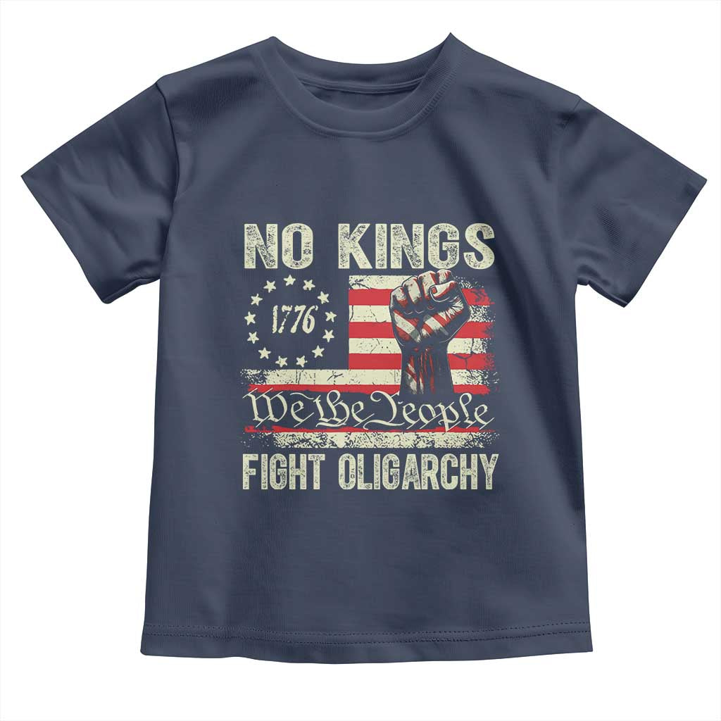 Funny No Kings Fight Oligarchy Toddler T Shirt Betsy Ross Flag Hand Fist - Wonder Print Shop