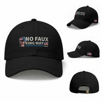 Funny No Faux King Way 8647 Baseball Cap Vintage American Flag