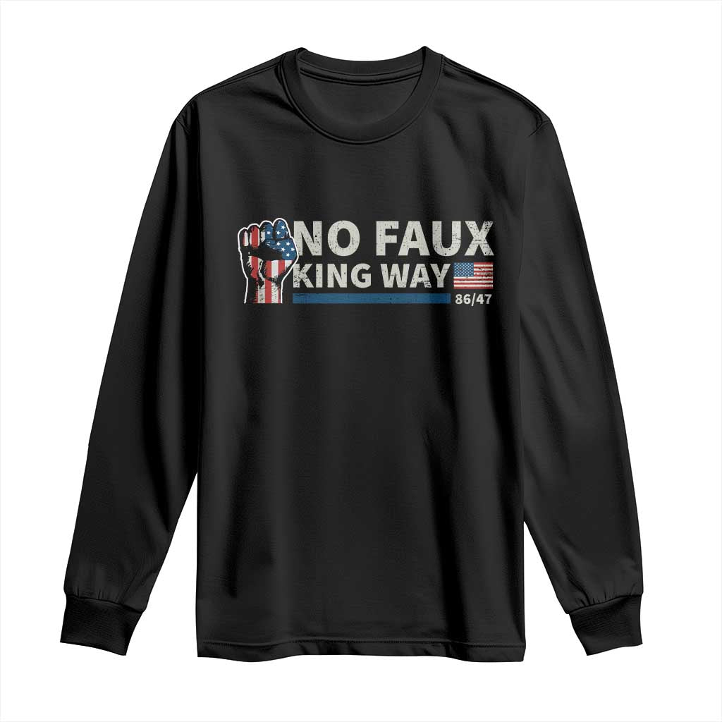 Funny No Faux King Way 8647 Long Sleeve Shirt Vintage American Flag