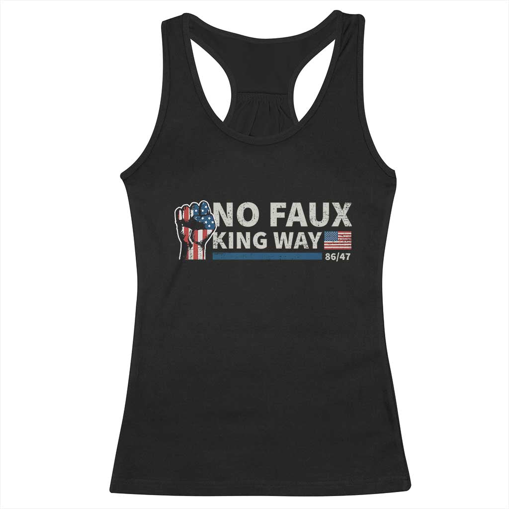 Funny No Faux King Way 8647 Racerback Tank Top Vintage American Flag