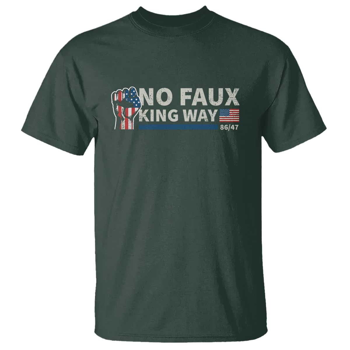 Funny No Faux King Way 8647 T Shirt Vintage American Flag
