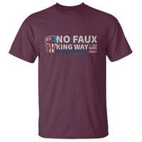 Funny No Faux King Way 8647 T Shirt Vintage American Flag