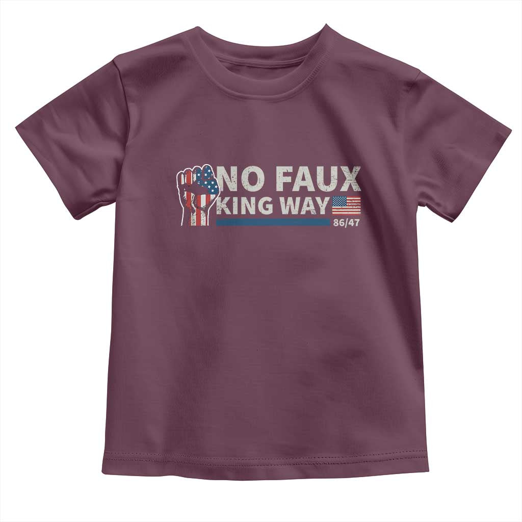 Funny No Faux King Way 8647 Toddler T Shirt Vintage American Flag