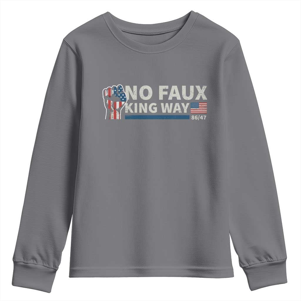 Funny No Faux King Way 8647 Youth Sweatshirt Vintage American Flag
