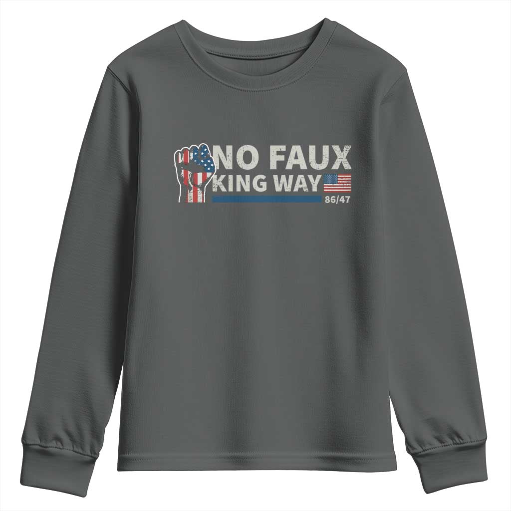 Funny No Faux King Way 8647 Youth Sweatshirt Vintage American Flag