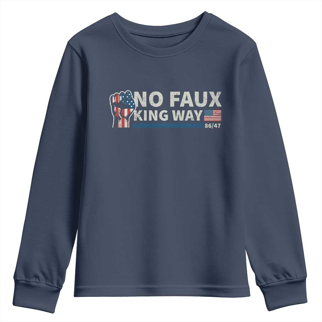 Funny No Faux King Way 8647 Youth Sweatshirt Vintage American Flag