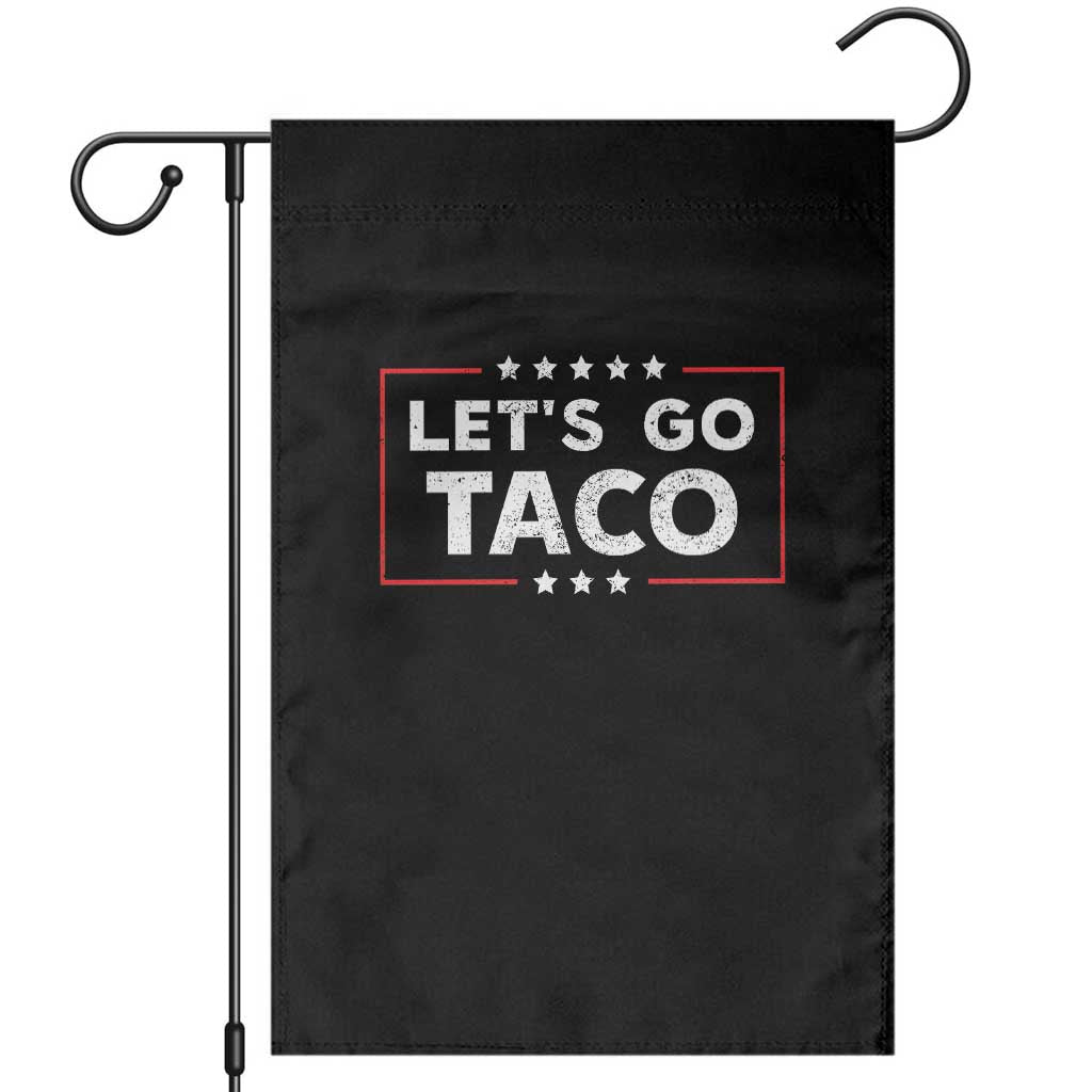 Funny Let's Go Taco Garden Flag Vintage Star Stripes - Wonder Print Shop