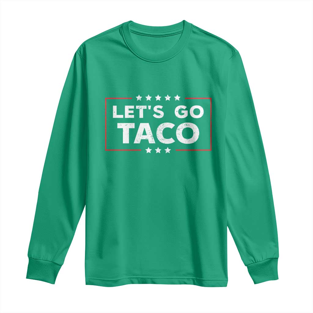 Funny Let's Go Taco Long Sleeve Shirt Vintage Star Stripes