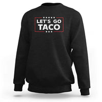 Funny Let's Go Taco Sweatshirt Vintage Star Stripes