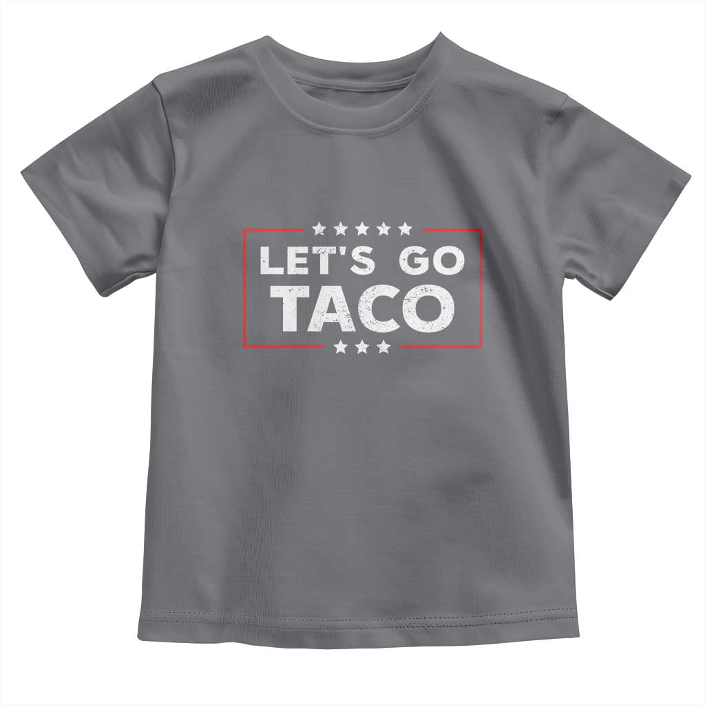 Funny Let's Go Taco Toddler T Shirt Vintage Star Stripes