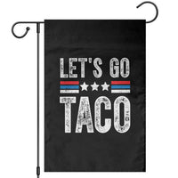 Funny Let's Go Taco Always Chickens Out Garden Flag Vintage Star Stripes - Wonder Print Shop