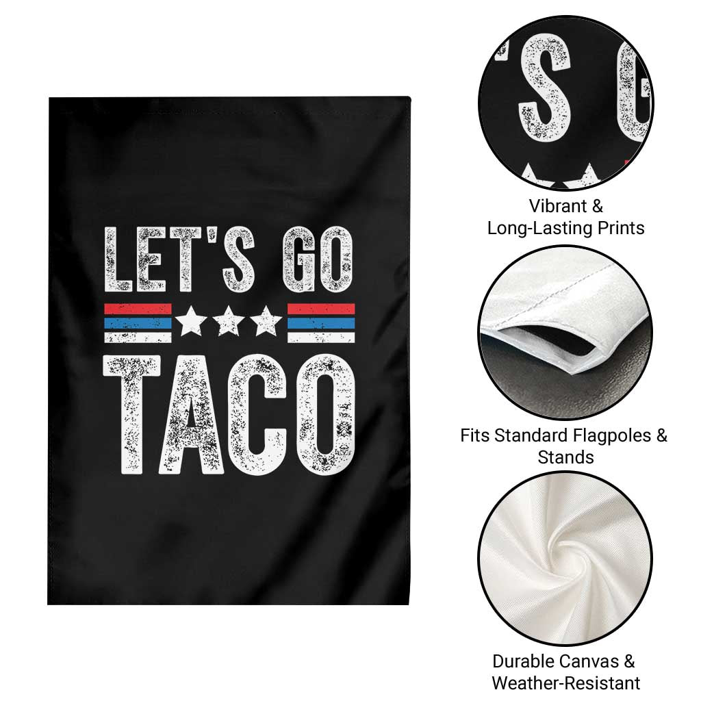 Funny Let's Go Taco Always Chickens Out Garden Flag Vintage Star Stripes - Wonder Print Shop