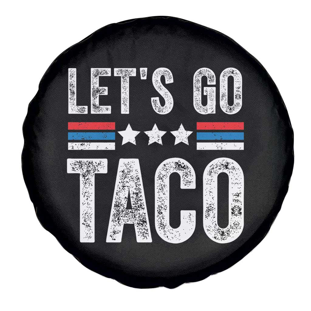 Funny Let's Go Taco Always Chickens Out Spare Tire Cover Vintage Star Stripes