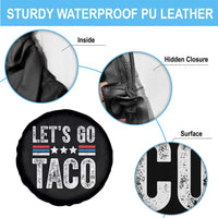Funny Let's Go Taco Always Chickens Out Spare Tire Cover Vintage Star Stripes