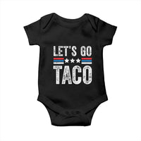Funny Let's Go Taco Always Chickens Out Baby Onesie Vintage Star Stripes