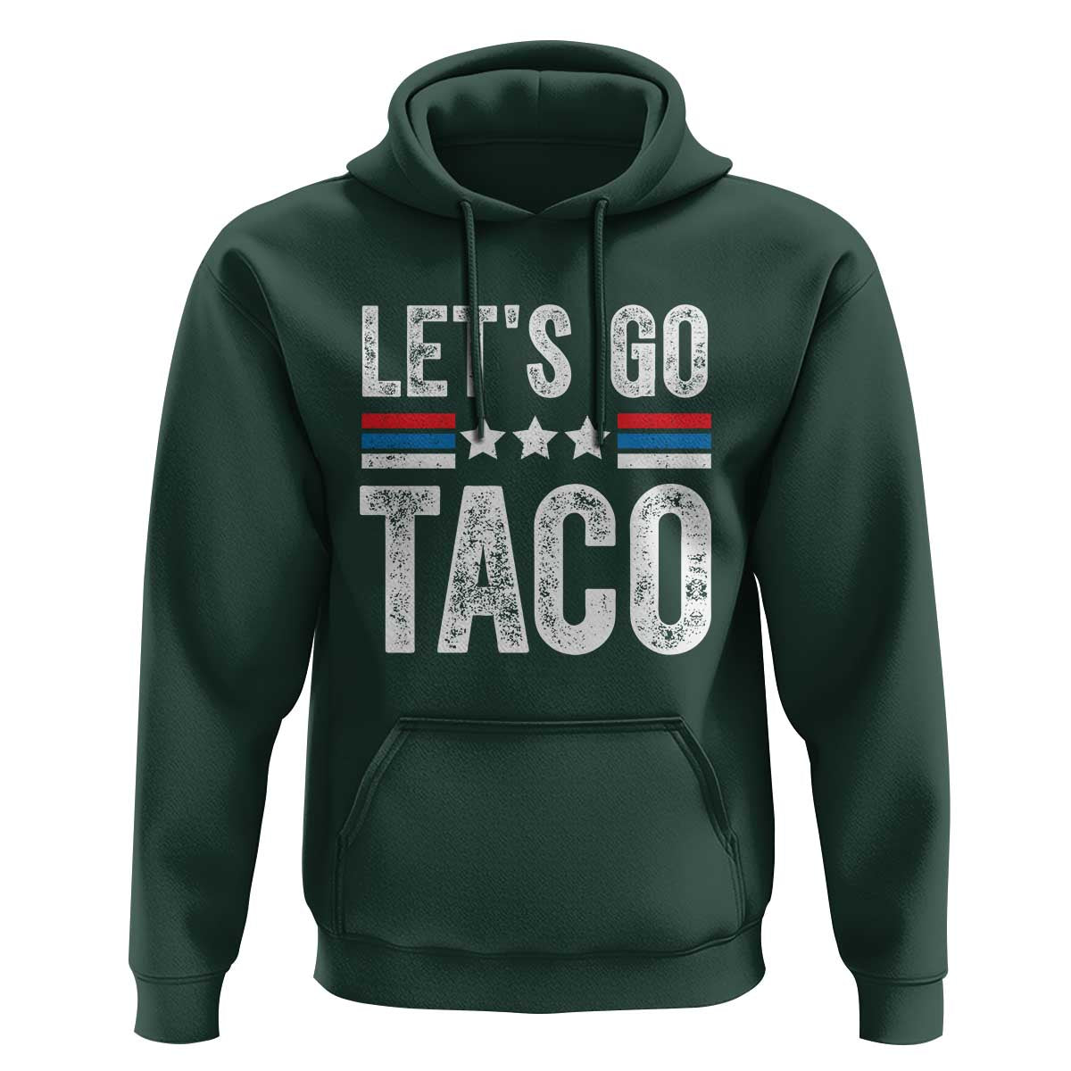 Funny Let's Go Taco Always Chickens Out Hoodie Vintage Star Stripes