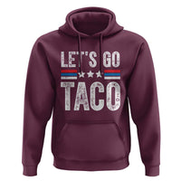 Funny Let's Go Taco Always Chickens Out Hoodie Vintage Star Stripes