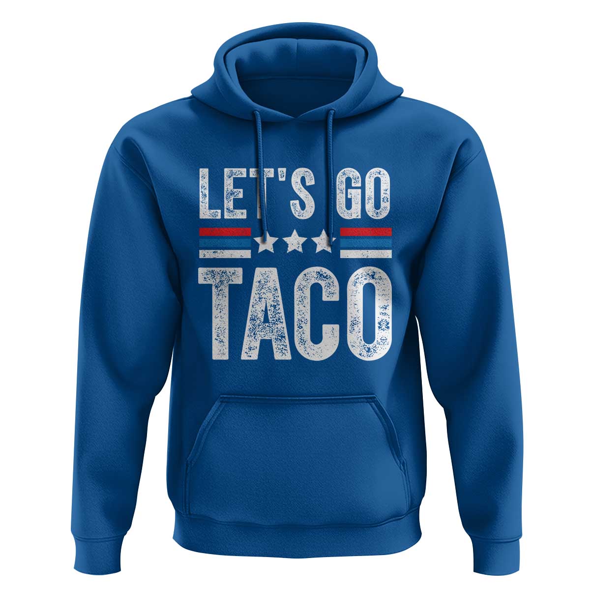 Funny Let's Go Taco Always Chickens Out Hoodie Vintage Star Stripes