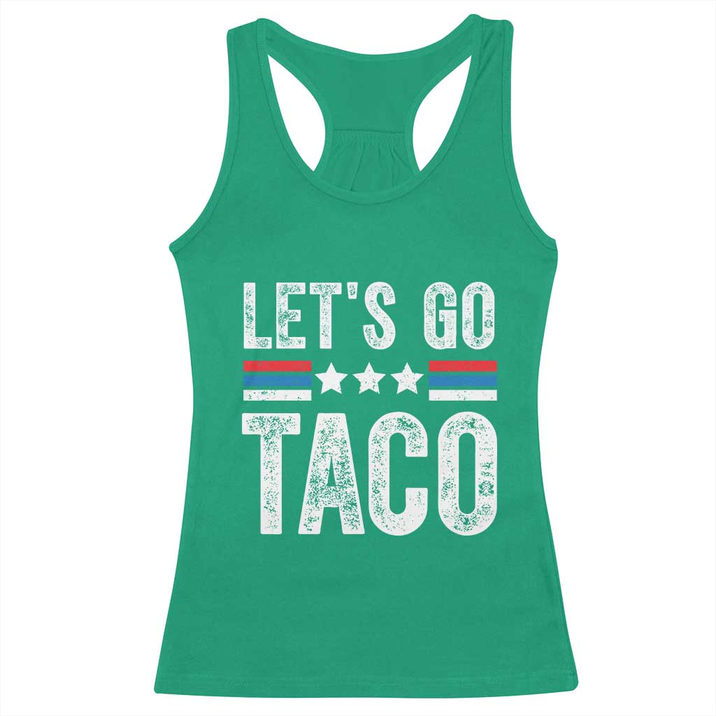 Funny Let's Go Taco Always Chickens Out Racerback Tank Top Vintage Star Stripes