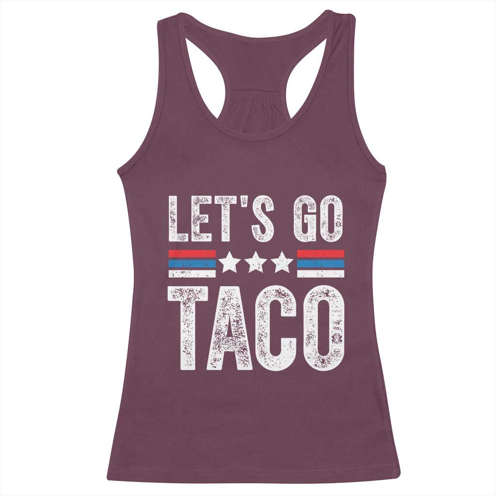 Funny Let's Go Taco Always Chickens Out Racerback Tank Top Vintage Star Stripes