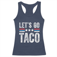 Funny Let's Go Taco Always Chickens Out Racerback Tank Top Vintage Star Stripes