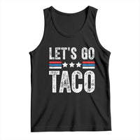 Funny Let's Go Taco Always Chickens Out Tank Top Vintage Star Stripes