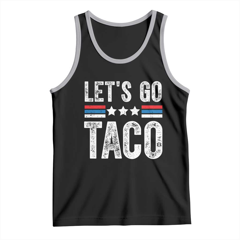 Funny Let's Go Taco Always Chickens Out Tank Top Vintage Star Stripes