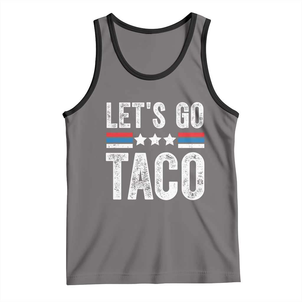 Funny Let's Go Taco Always Chickens Out Tank Top Vintage Star Stripes