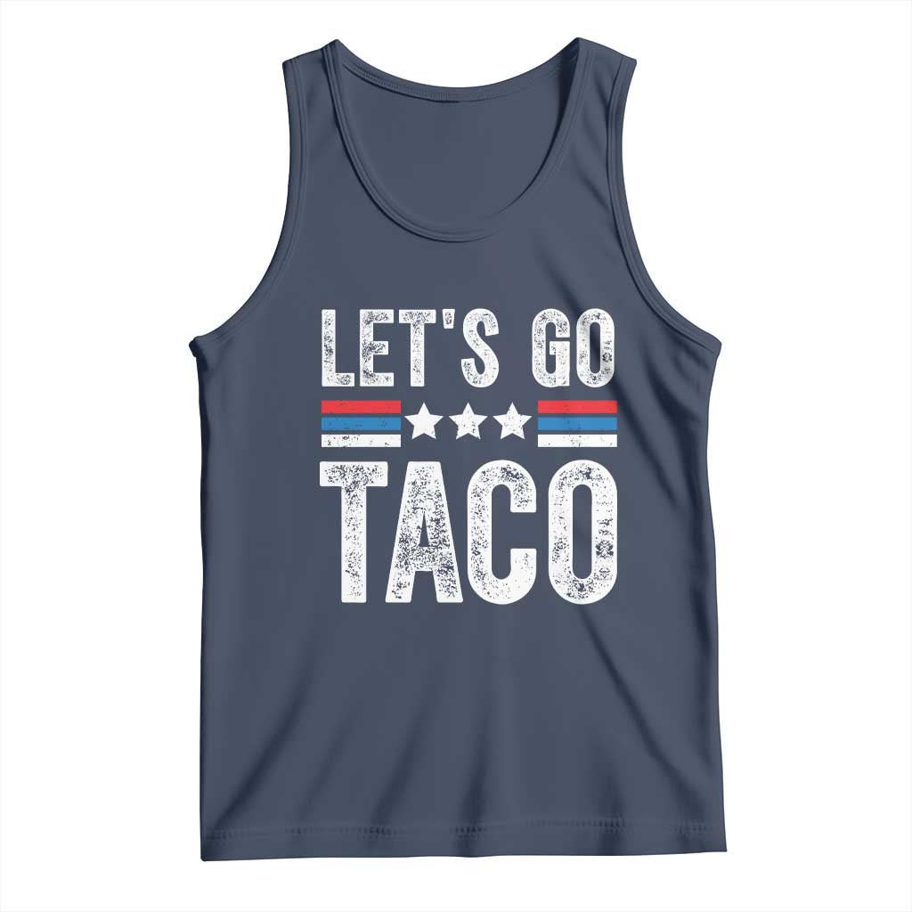 Funny Let's Go Taco Always Chickens Out Tank Top Vintage Star Stripes