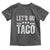 Funny Let's Go Taco Always Chickens Out Toddler T Shirt Vintage Star Stripes